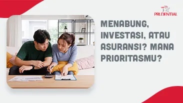 Menabung, Investasi, atau Asuransi, Mana yang Harus Diprioritaskan?