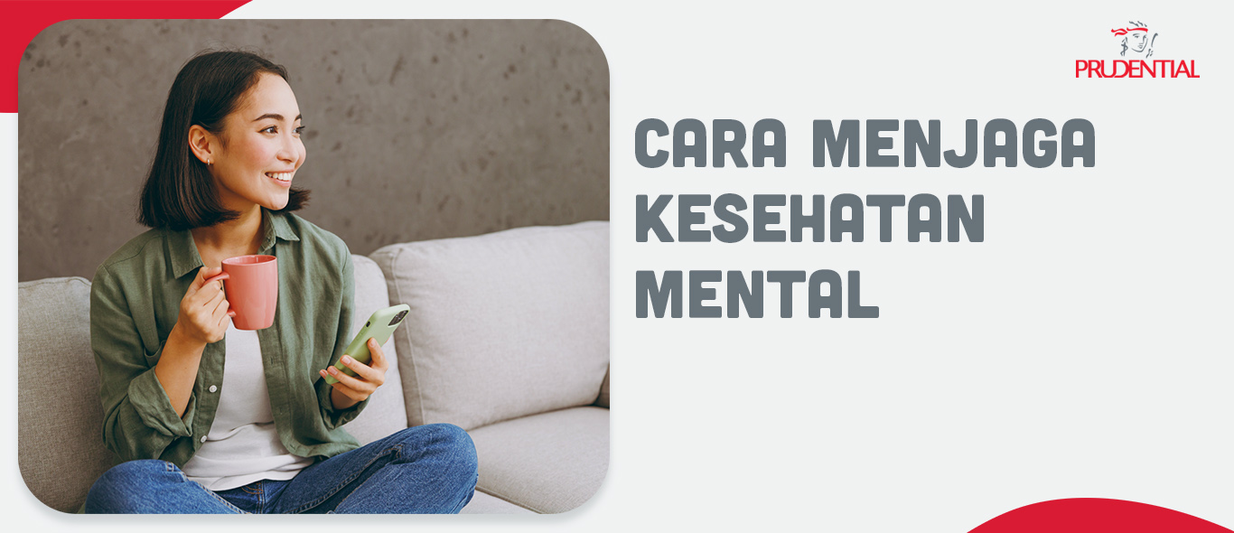 Cara Menjaga Kesehatan Mental